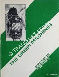 The Green Machines [Burlington Northern] by OLMSTED, Robert P.